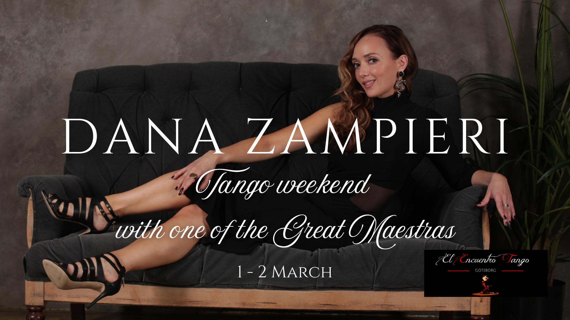 Dana Zampieri in Göteborg - Tango weekend with one of the great maestras 1 - 2 March