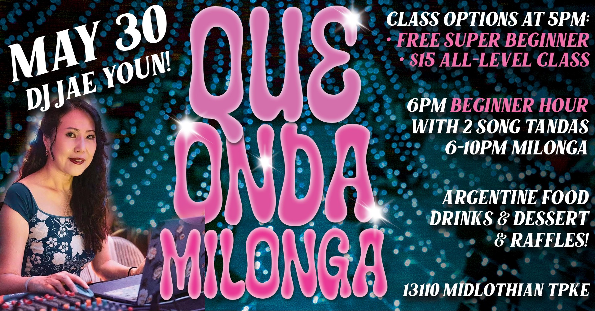 !Que Onda Milonga! May 30th at Virginia Tango with DJ Jae Youn from NC!!!
