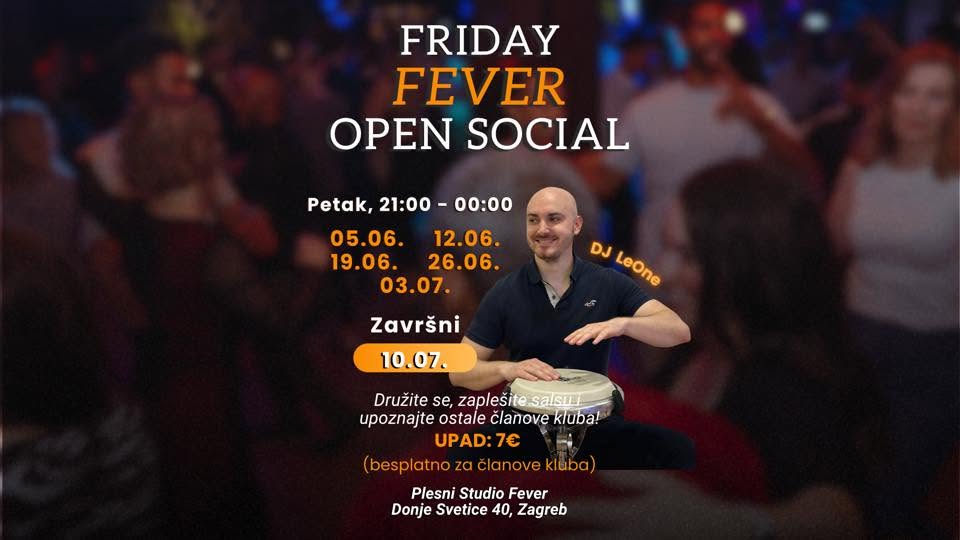 Friday FEVER Open Social