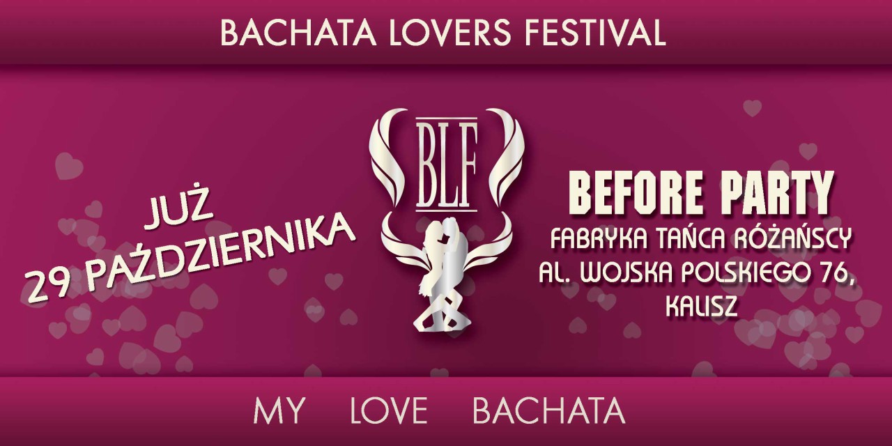 Before BLF Kalisz - Bachata Lovers Festival