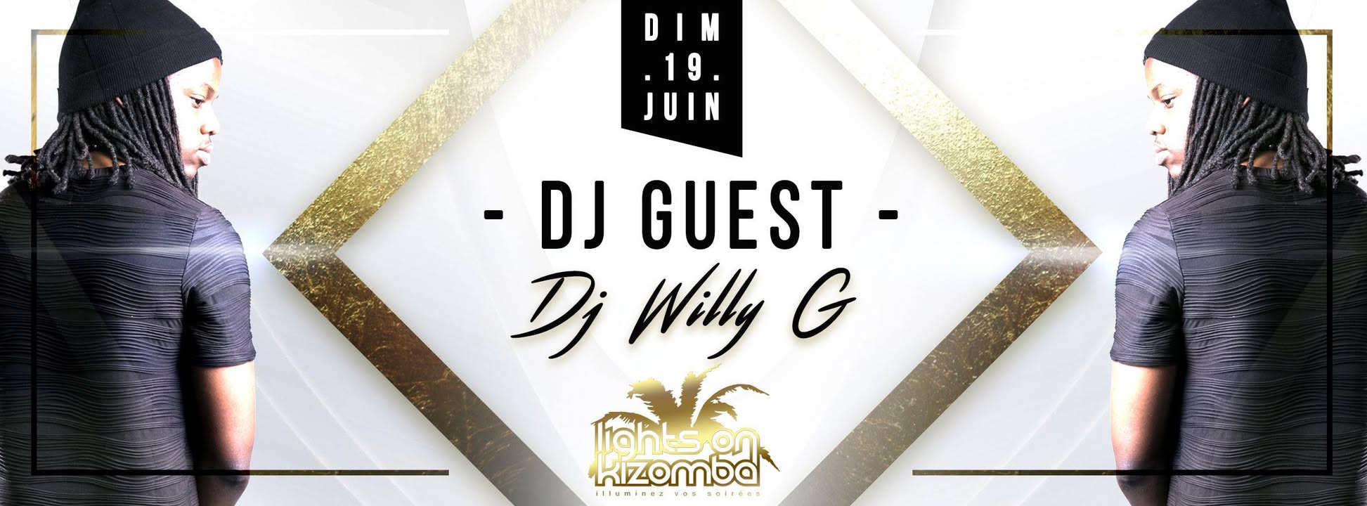 ⚜⚜⚜ Lights on Kizomba Edition « GUEST DJ » avec DJ WILLY G @Palais Maillot Dimanche 19 JUIN 2016 De 18H A 3H !!! ⚜⚜⚜