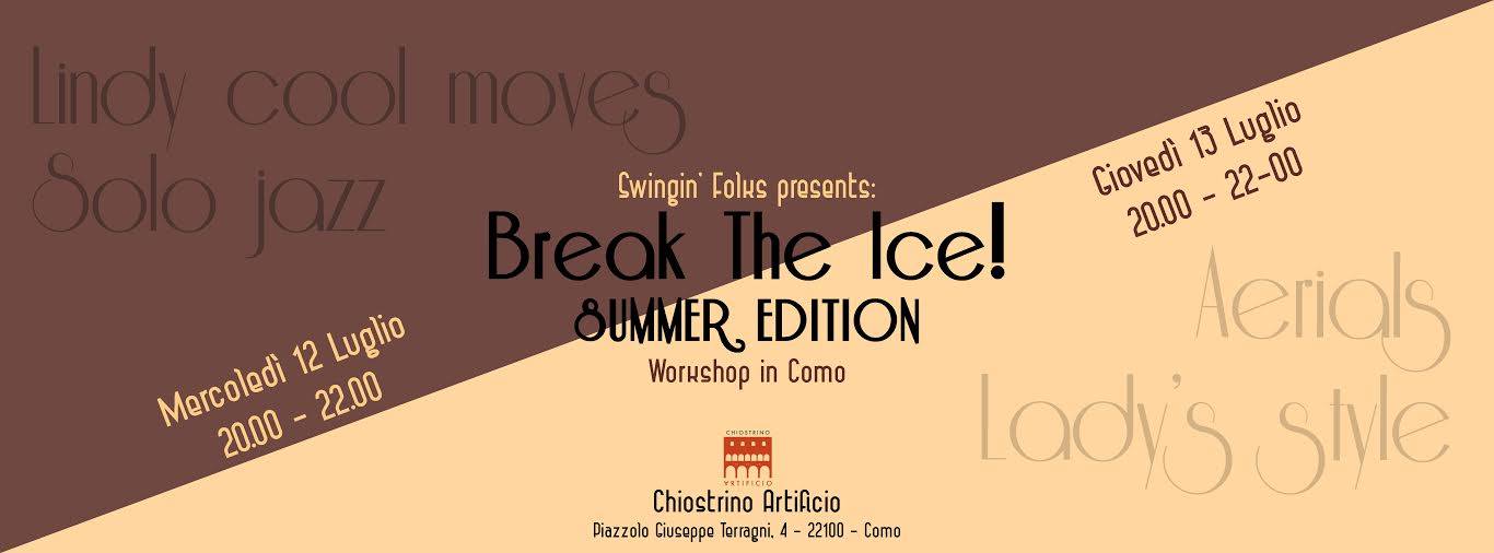 Break The Ice! Summer Edition - Swing Workshop