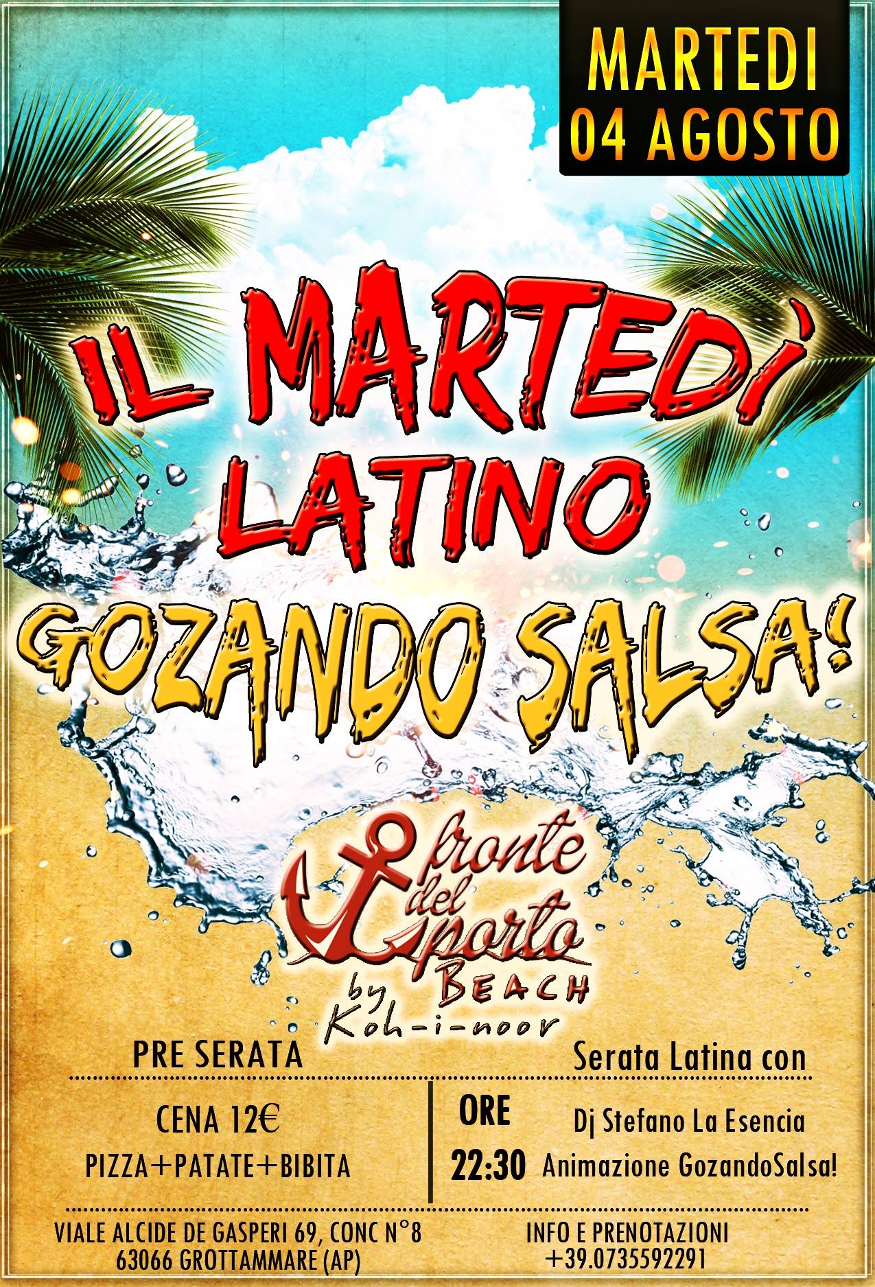 MARTEDì 04 AGOSTO @ FRONTE DEL PORTO BEACH ! IL MARTEDI LATINO TARGATO GOZANDO SALSA!
