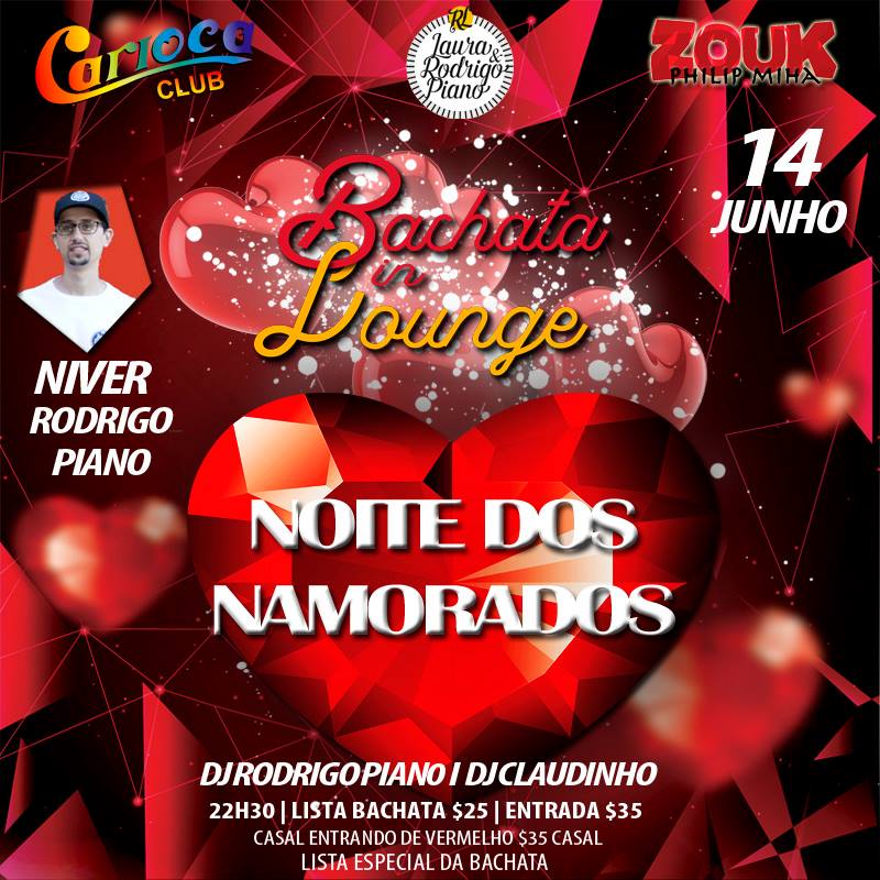 Noite Dos Namorados - Bachata e Zouk do Carioca Club Pinheiros