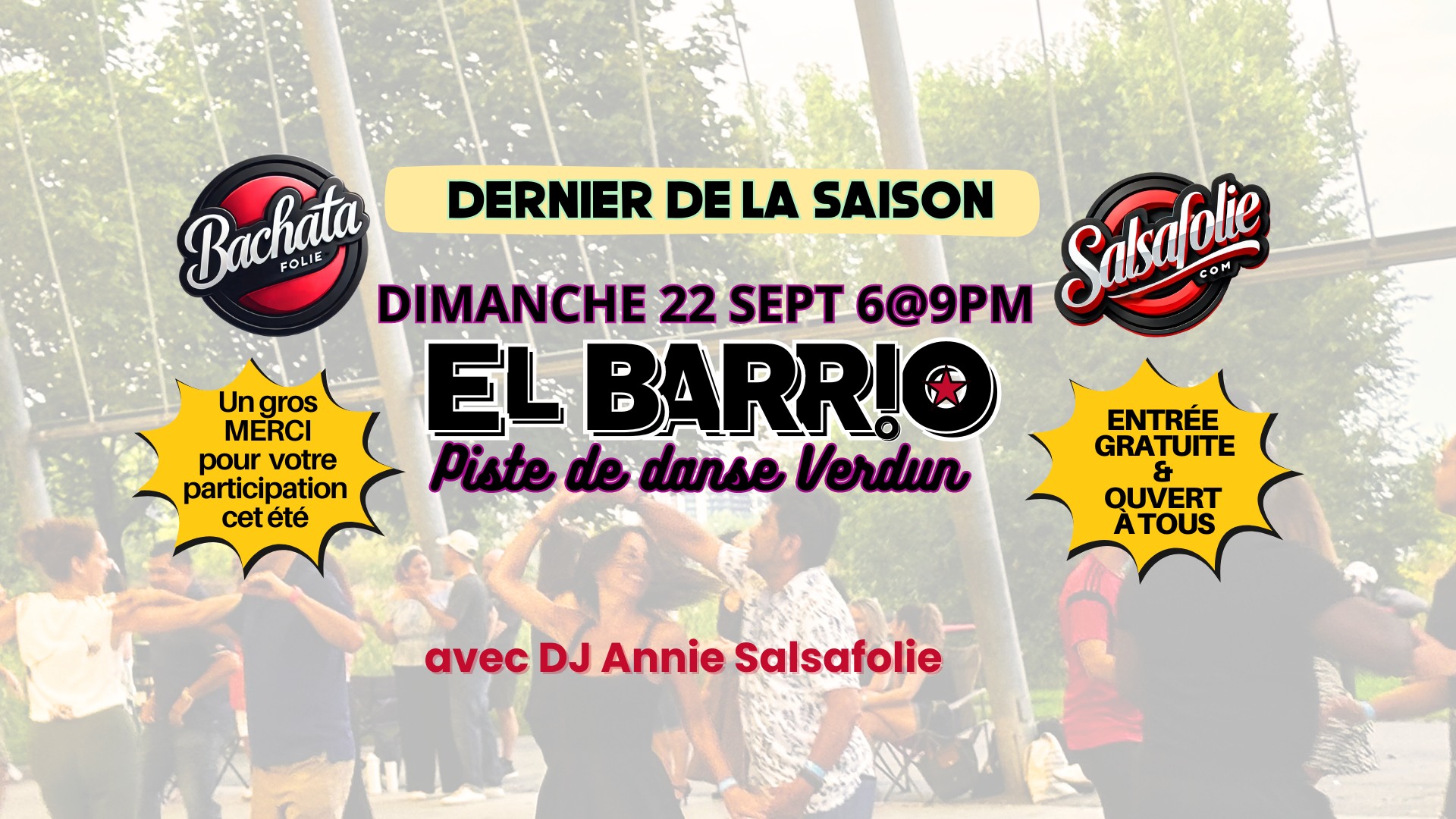 Dernier Dimanche EL BARRIO à la Piste de danse de Verdun 22 sept 18H à 21H ENTRÉE GRATUITE
