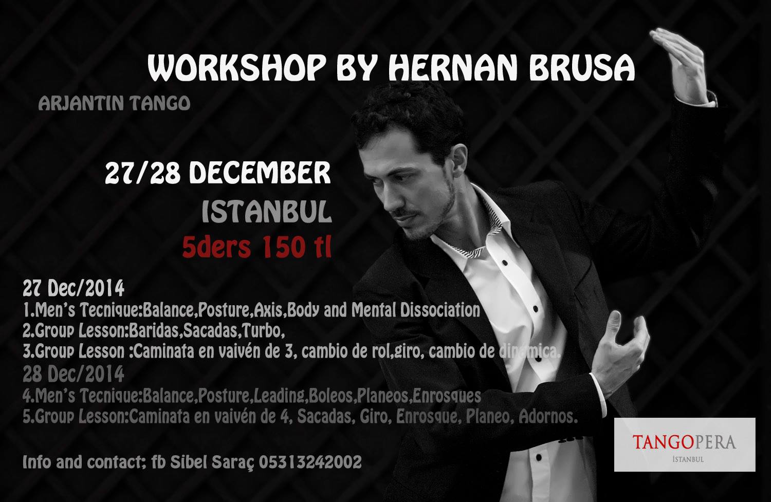 WORKSHOP WITH HERNAN BRUSA