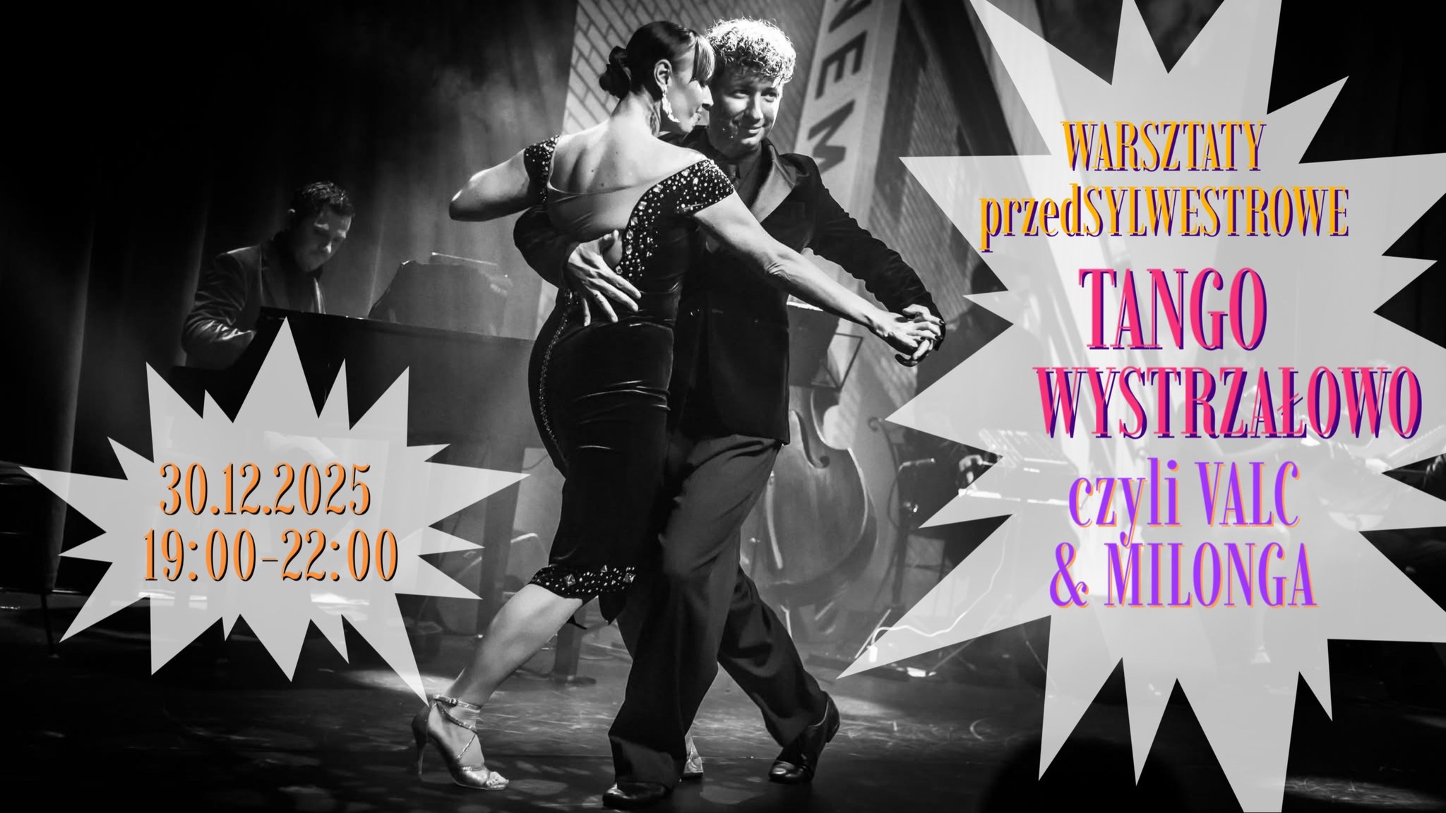 VALC & MILONGA czyli TANGO WYSTRZAŁOWO- WARSZTATY przedSYLWESTROWE