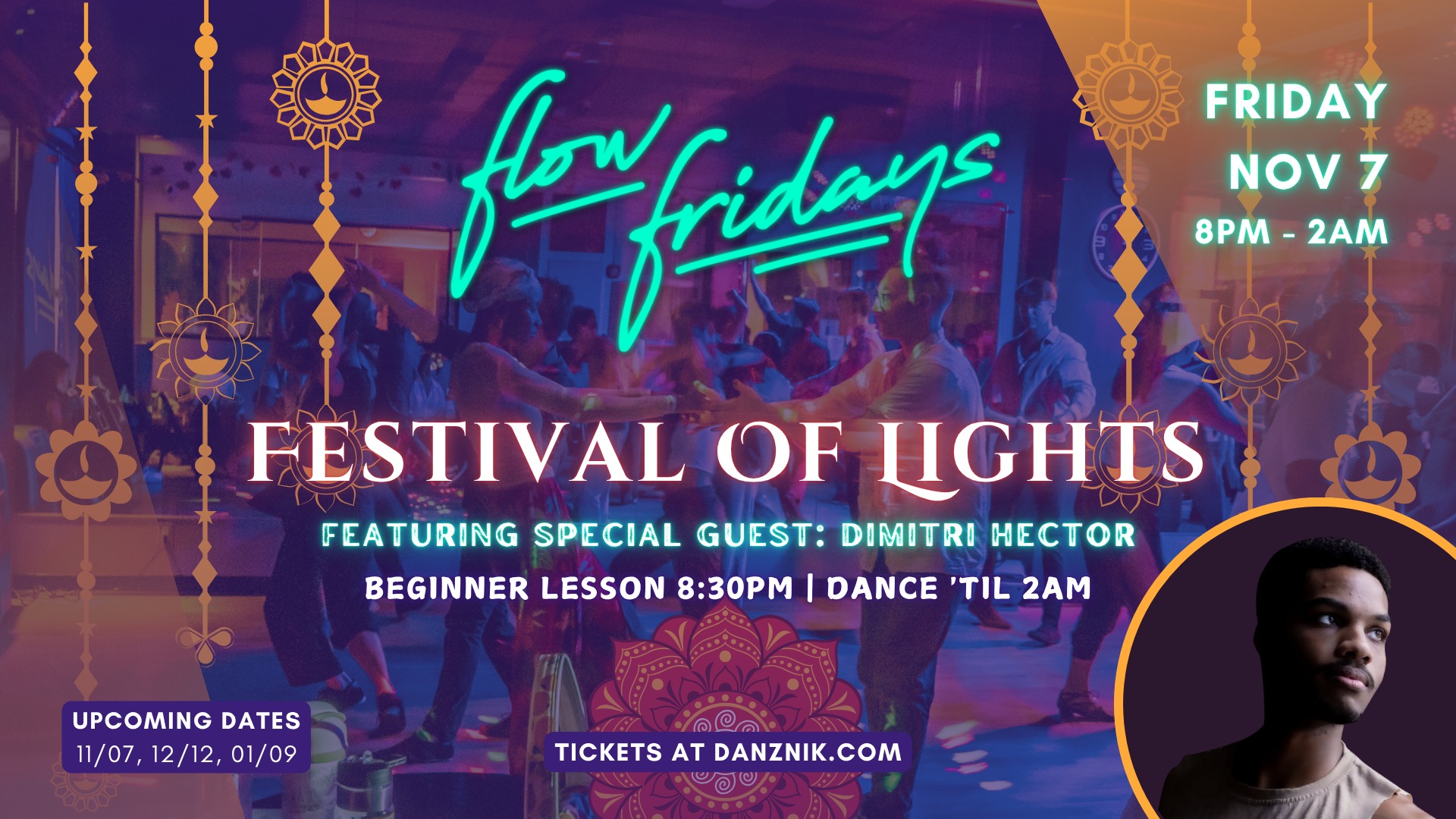 Flow Fridays: Festival of Lights ft. Dimitri Hector • DJs Yu Hua, Jes Ann, Sabrina • Jes Ann + Dario
