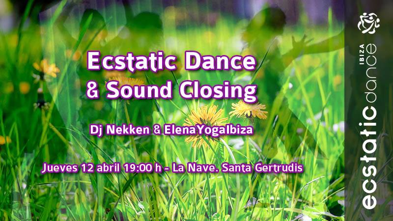 Ecstatic Dance & Sound Closing