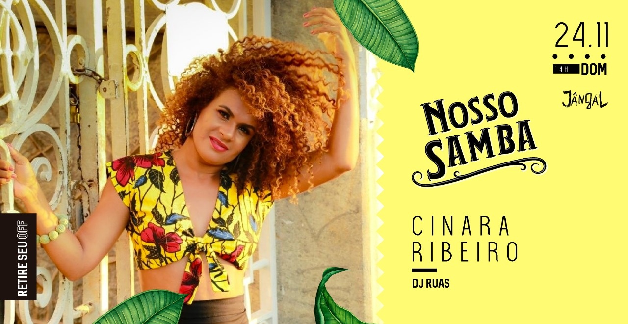 NOSSO SAMBA com Cinara Ribeiro e Dj Ruas - 24 11
