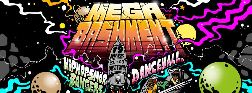 MEGA BASHMENT ★ Axxionpack Sound, Dj Rizzzle, Team Empire, Dj Småbiran & P.S ★ lördag 19 mars