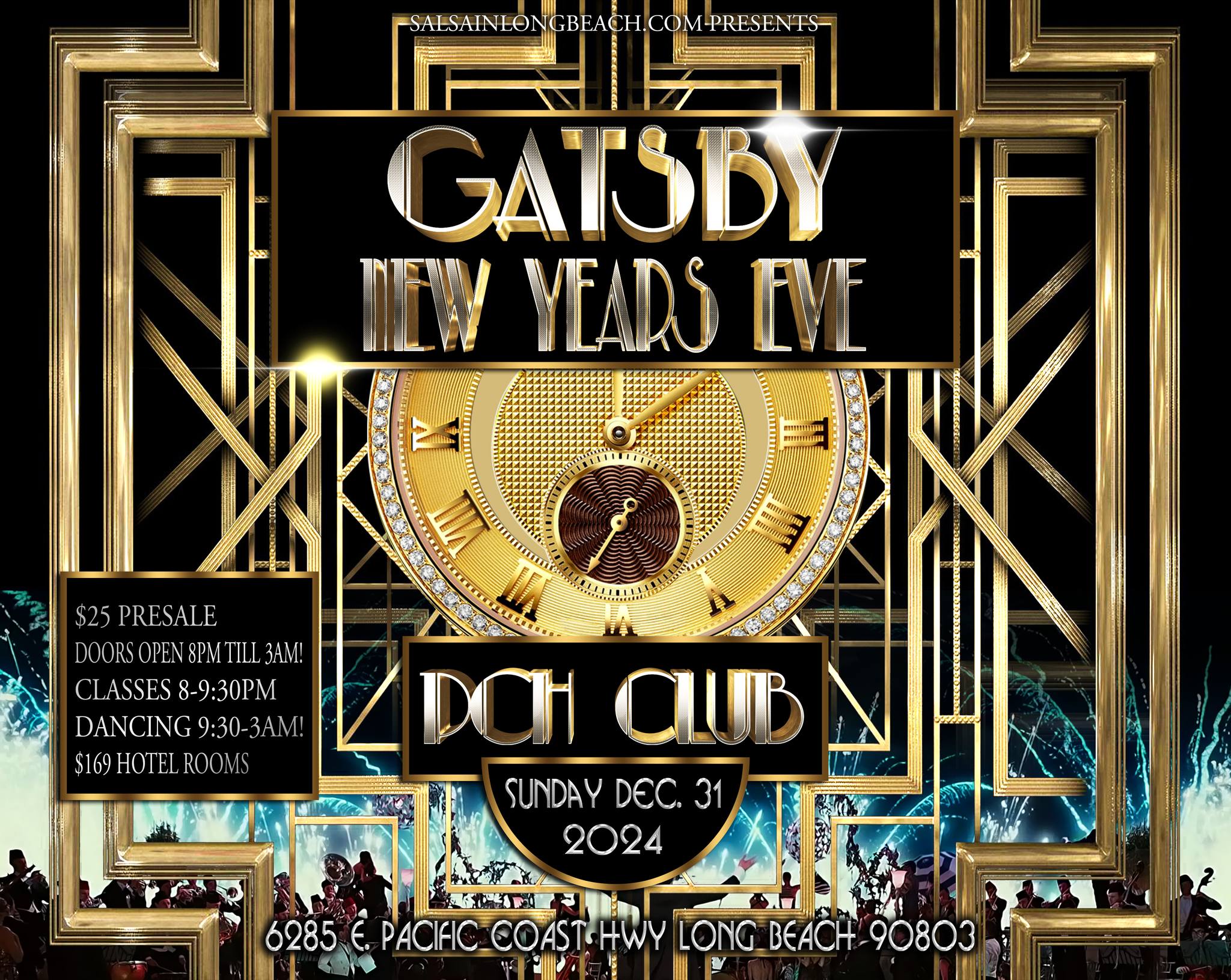 GATSBY NEW YEAR'S EVE TILL 3AM PCH CLUB LONG BEACH