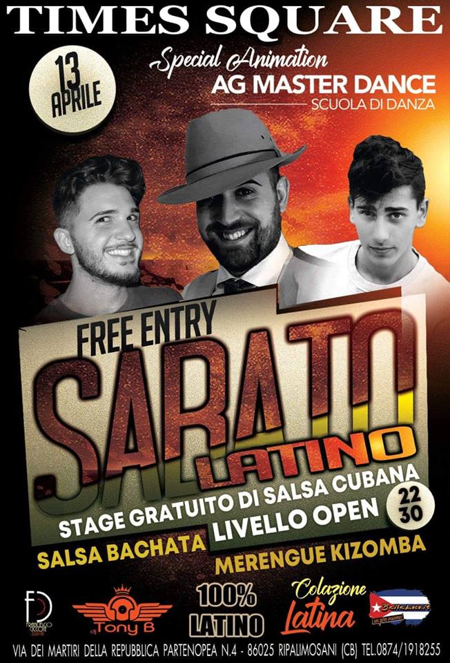 Sabato Latino>13 Aprile 2019 *Times Square* Ingresso Gratutito