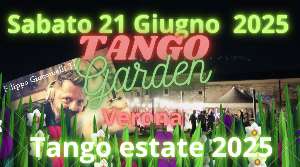 Tango Garden Verona - Filippo Giacomelli Tj
