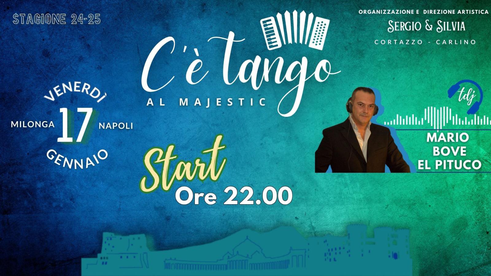 C’è Tango al majestic Venerdì 17 Gennaio