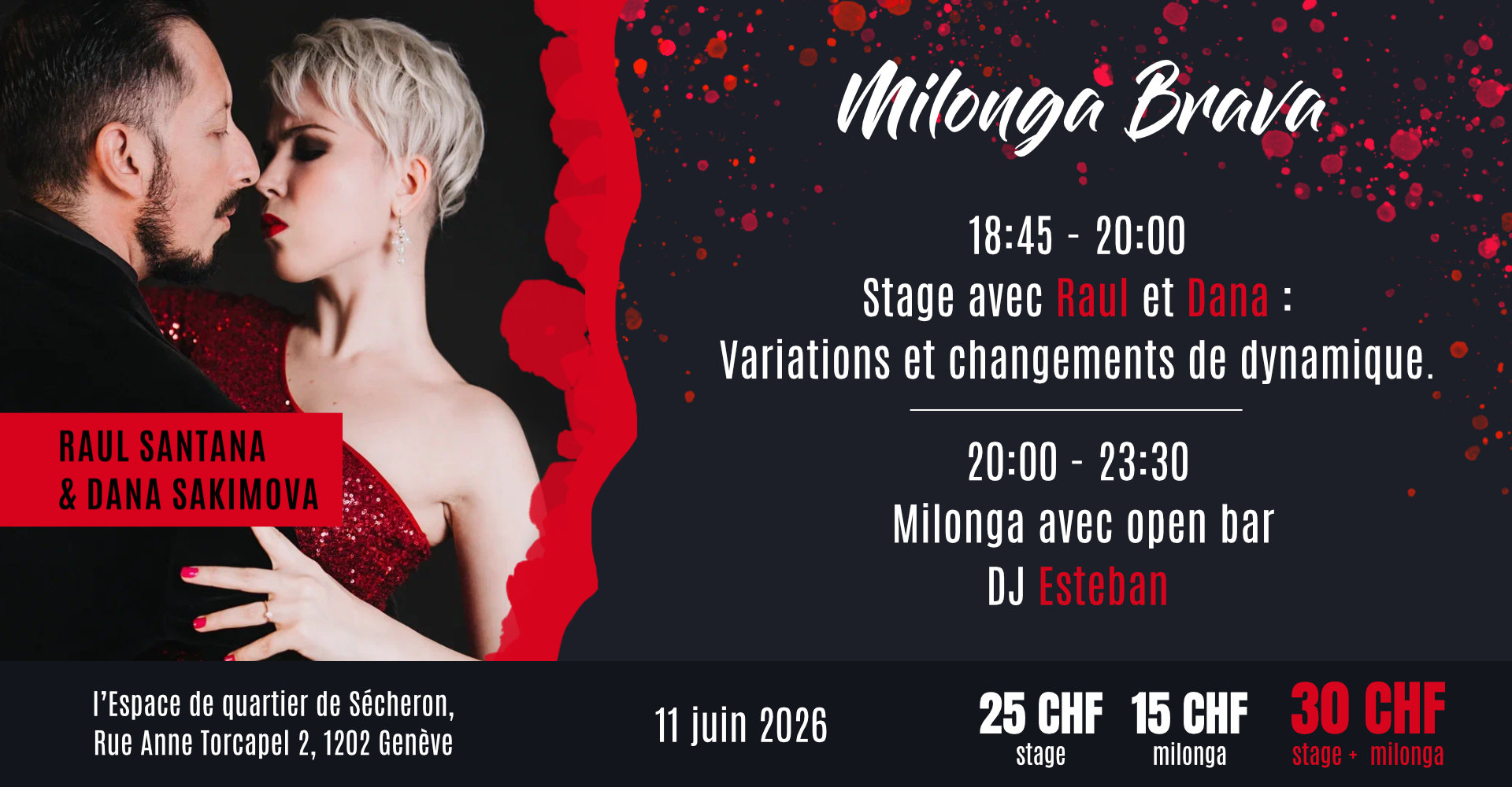 Milonga Brava avec Raul Santana & Dana Sakimova