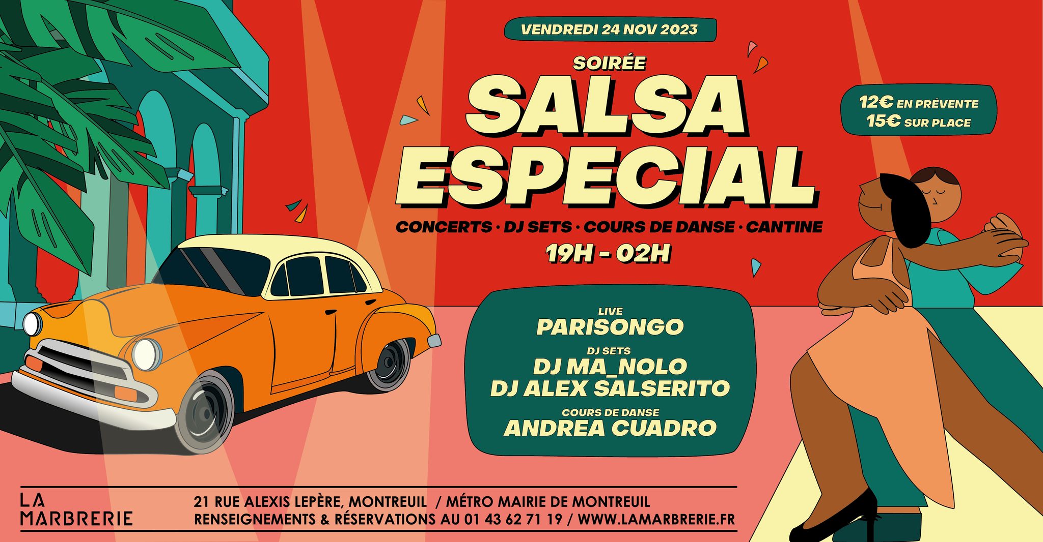 Salsa Especial avec PariSongo + Dj Ma_Nolo & DJ Salserito + Andrea Cuadro · La Marbrerie