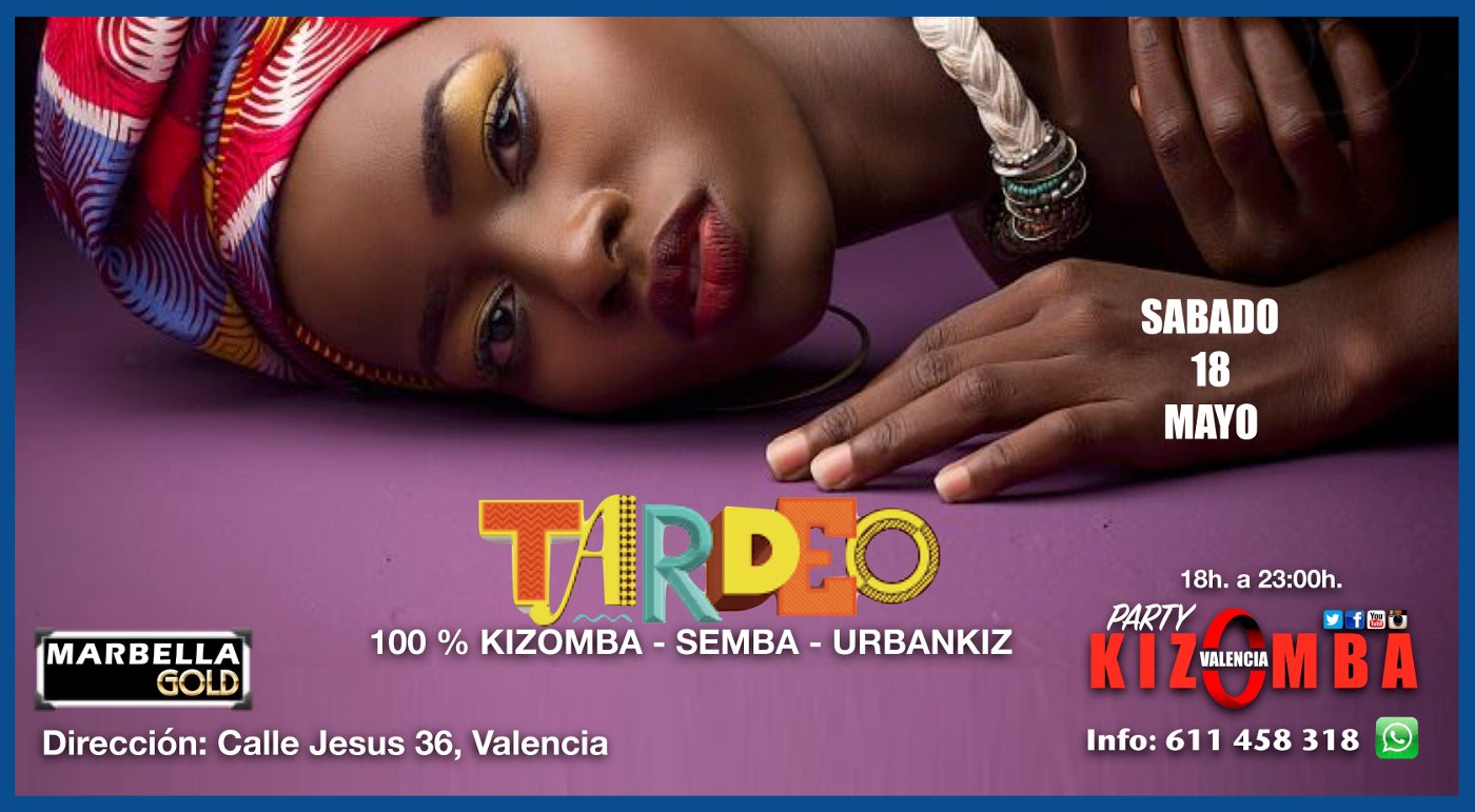 Tardeo Kizomba Valencia - Sábado 18 Mayo