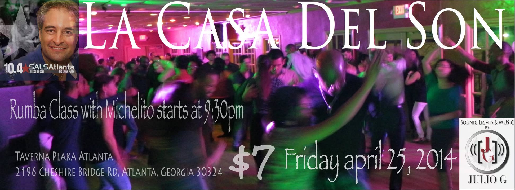 Who Else Wants to Learn Rumba at LA CASA DEL SON? Party with SL&M by Julio G