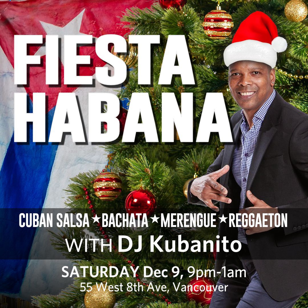 Fiesta Habana With DJ Kubanito!!!