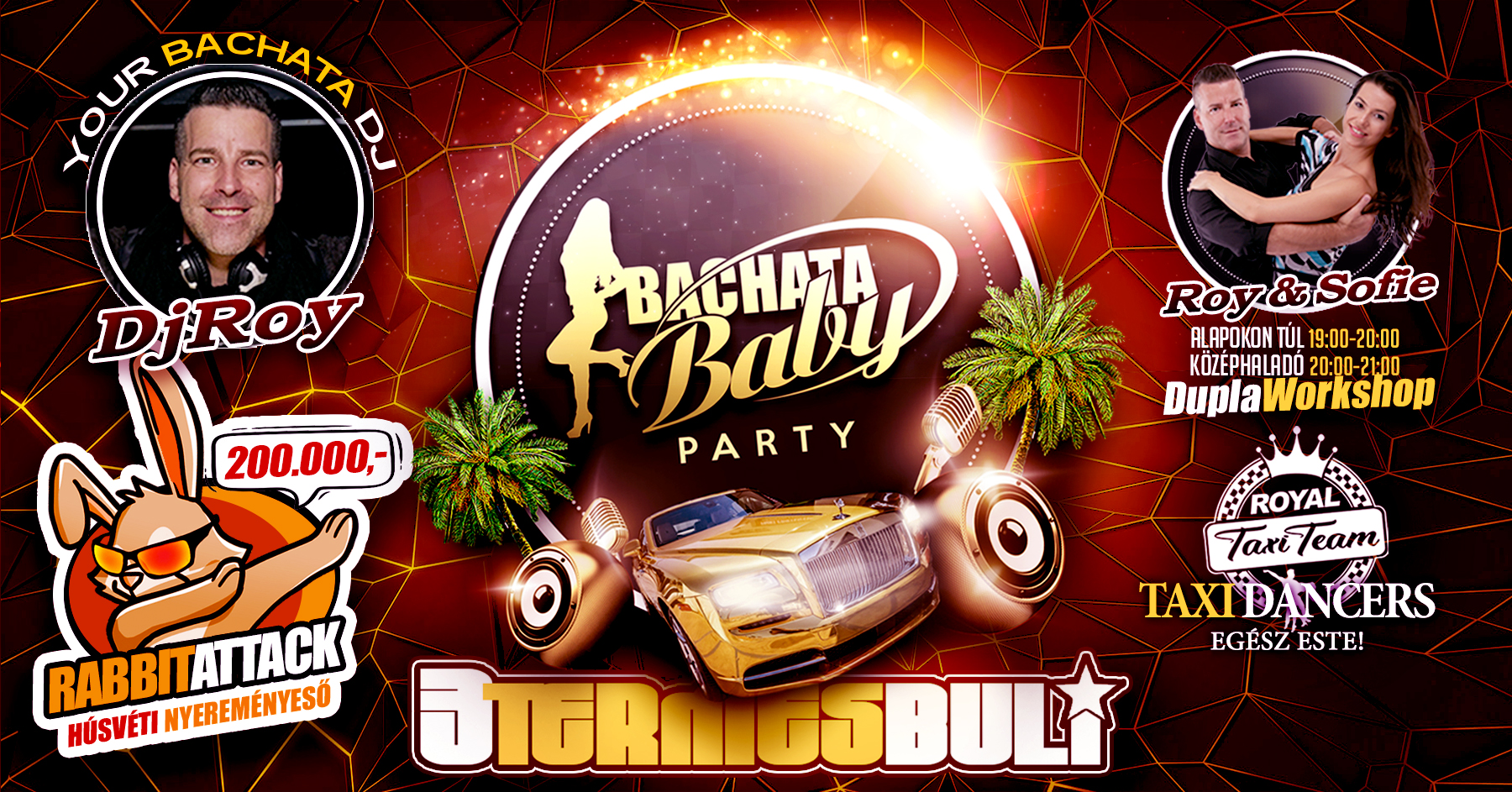 Bachata Baby Party 🪩 ÁPR. 2. 🐰 RabbitAttack 🐰 Dupla Workshop 🎧 DJ ROY 🎧 3 TERMES PARTY