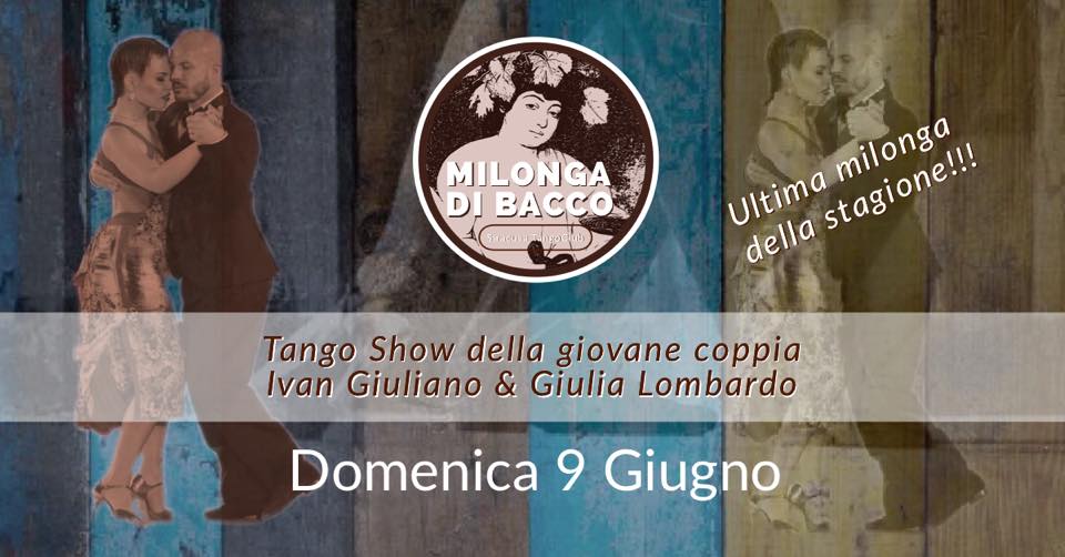 Milonga di Bacco Ultima della Stagione