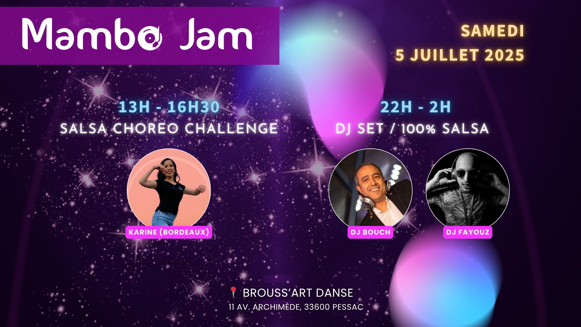 Mambo Jam (Juillet) Salsa Choreo Challenge Karine + Soirée 100% Salsa avec DJ Bouch et DJ Fayouz