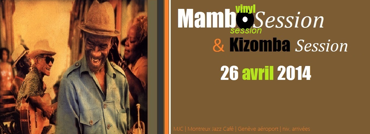 Mambo Session & Kizomba Session 26 avril @MJC aéroport Genève