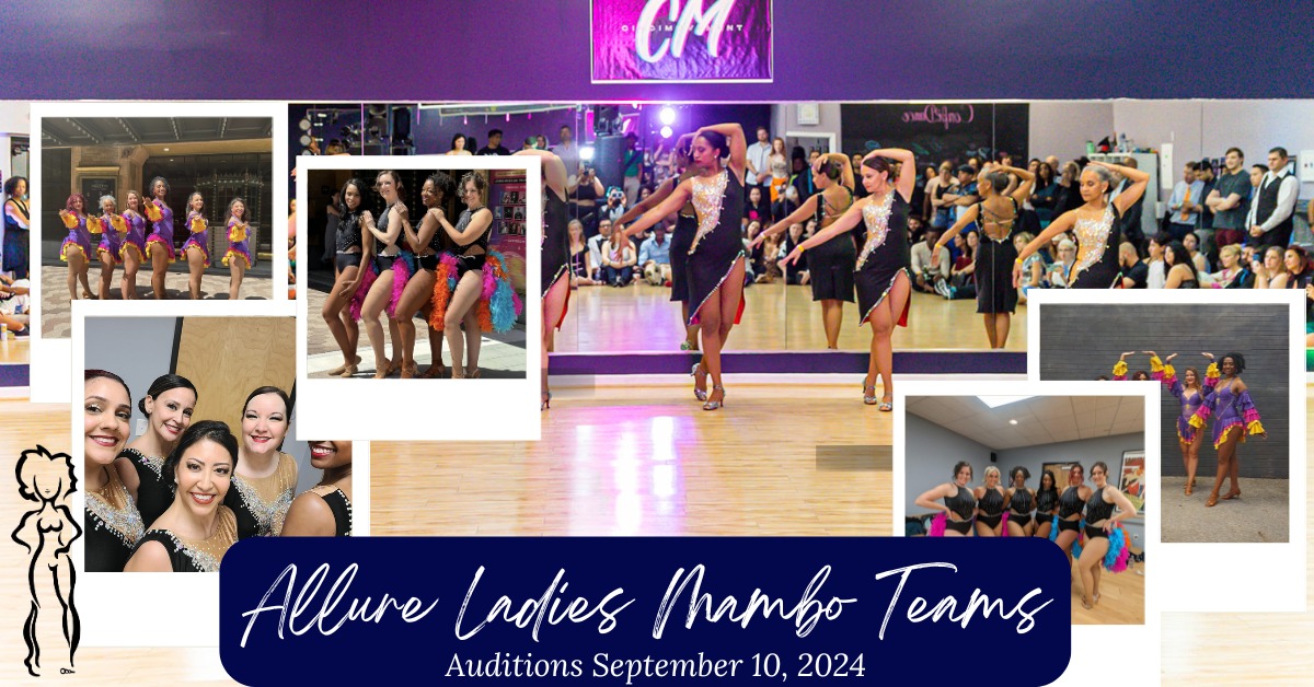 Allure Ladies Mambo Teams Auditions!