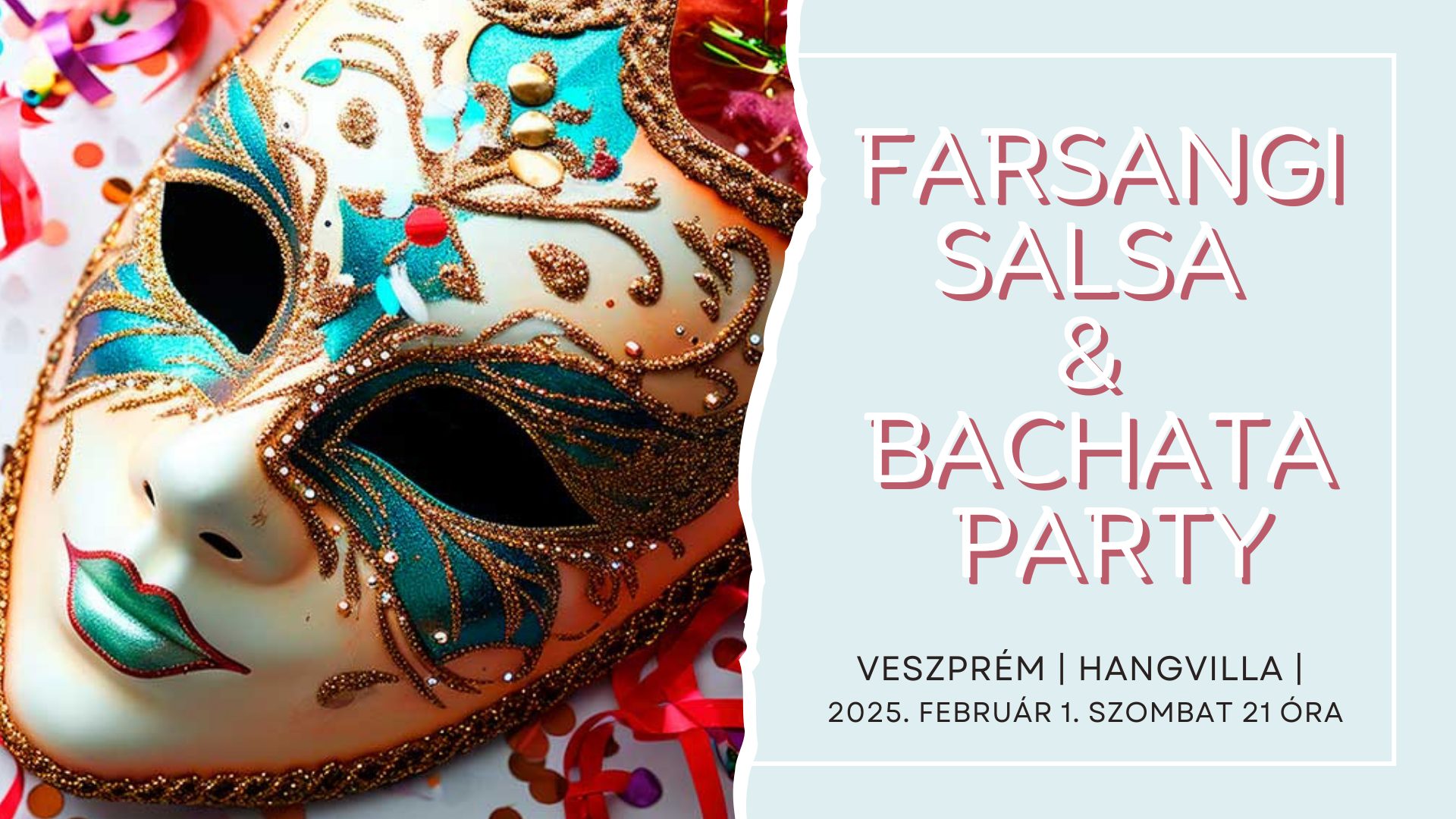 Farsangi salsa & bachata party Veszprémben!