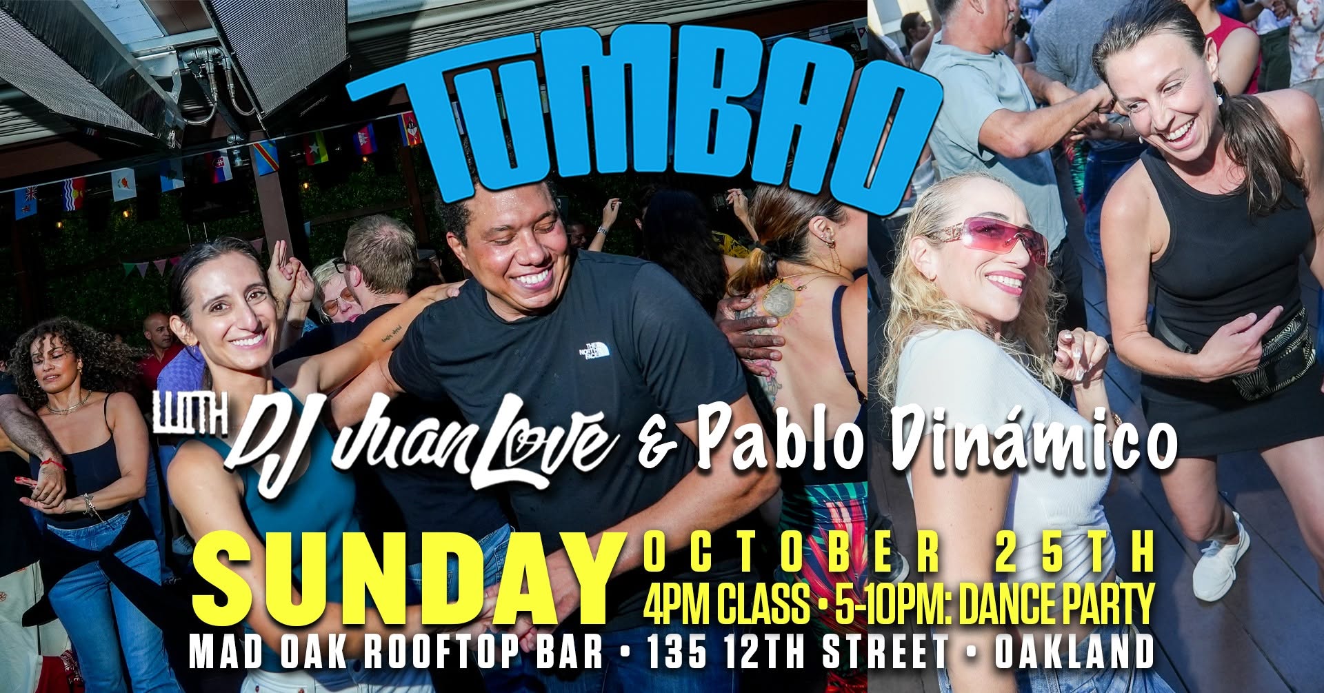 TUMBAO with DJ JuanLove & Pablo Dinámico at Mad Oak RoofTop