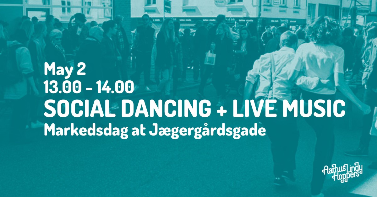 Social Dancing + Live Music Markedsdag at Jægergårdsgade