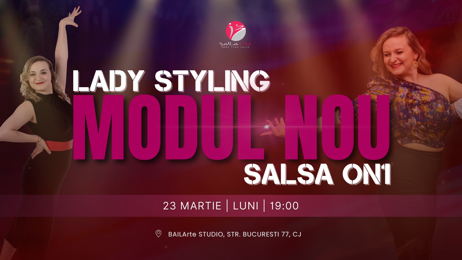 Modul SALSA ON1 Lady Styling 23 Martie, Cluj-Napoca