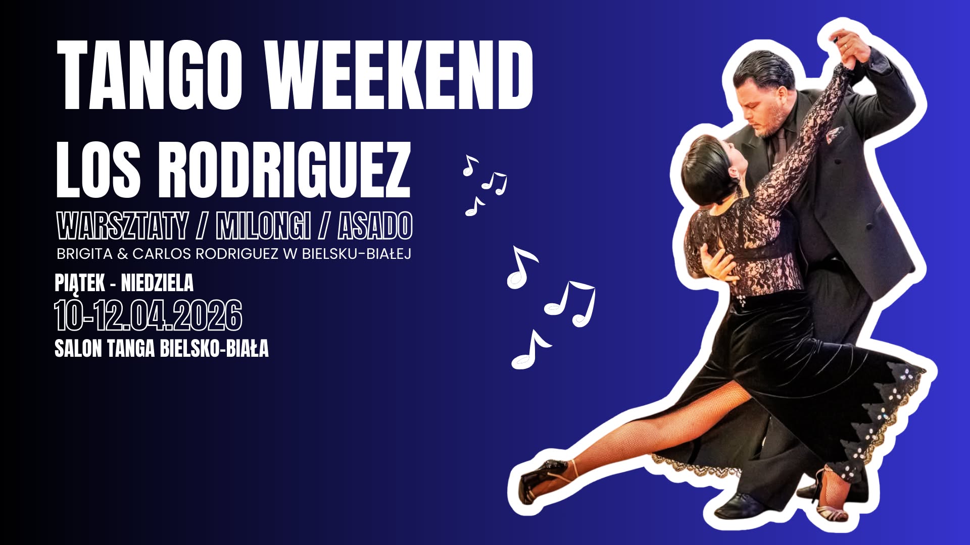 Tango Weekend w Bielsku-Białej Los Rodriguez 10-12.04.2026