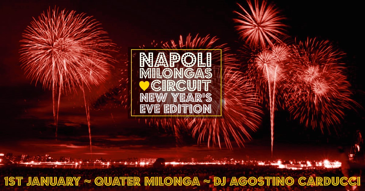 Quater Milonga ~ Circuit Closing Night ~ Agostino Carducci DJ