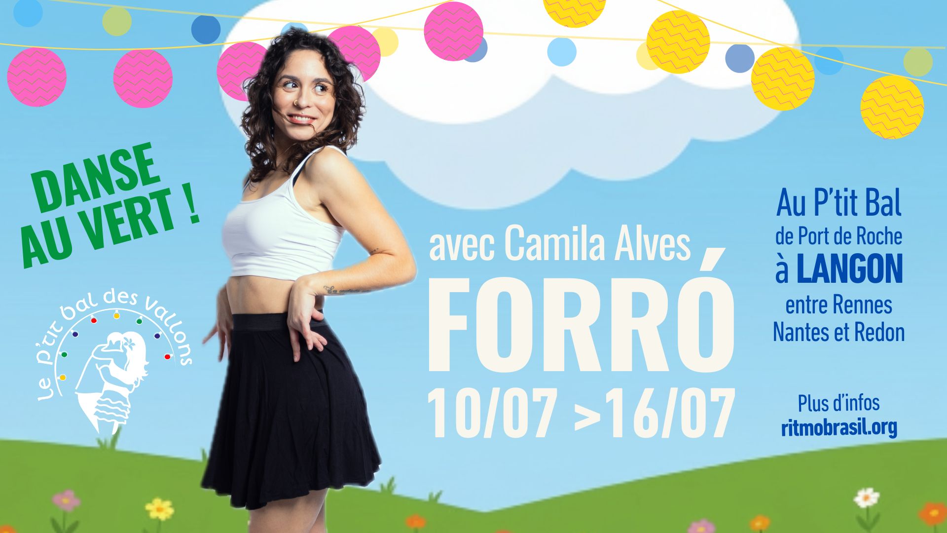 DANSE AU VERT FORRÓ Juillet 2026 avec CAMILA ALVES !