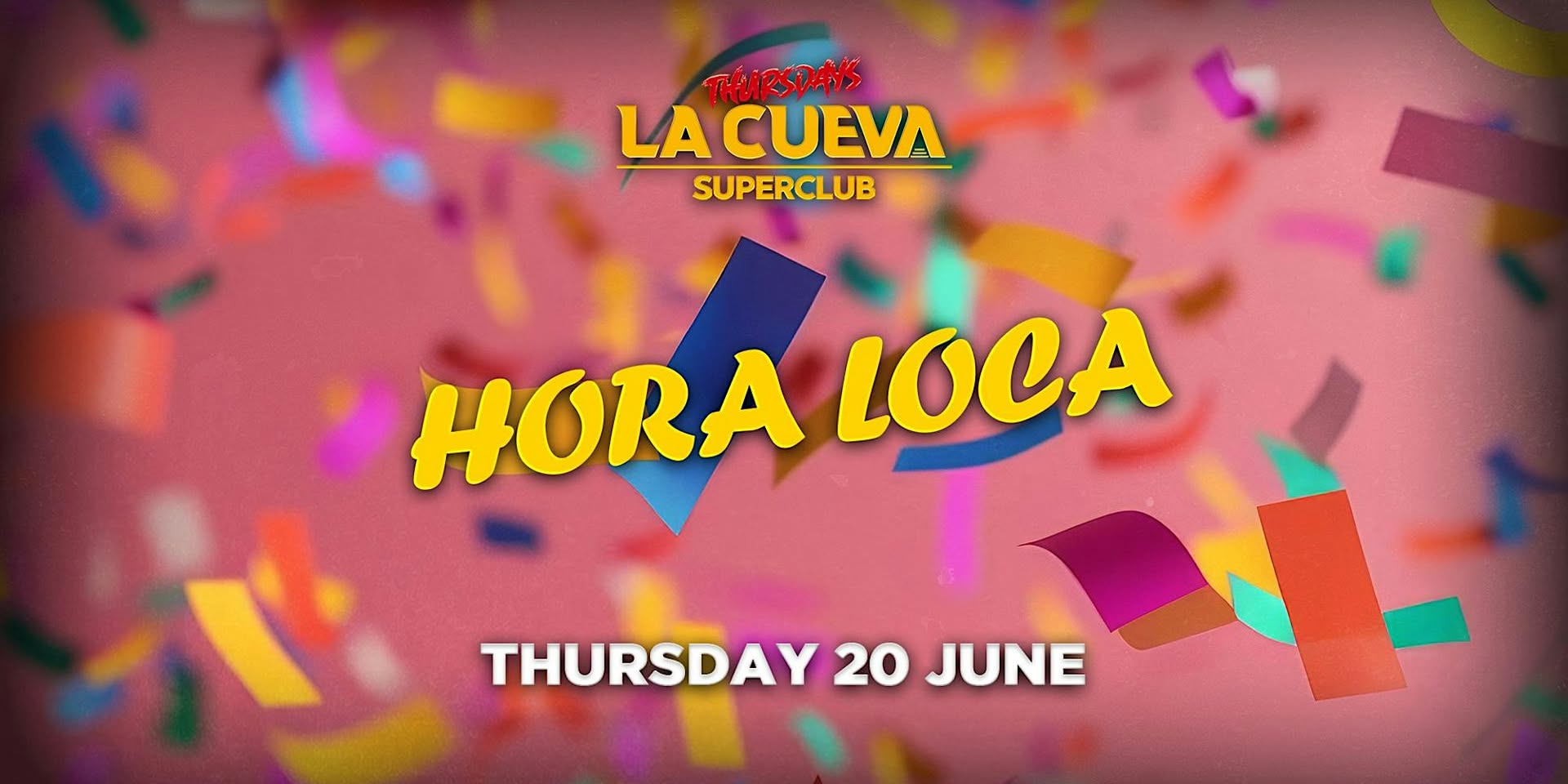 La Cueva Superclub Thursdays SYDNEY THU 20 JUN HORA LOCA