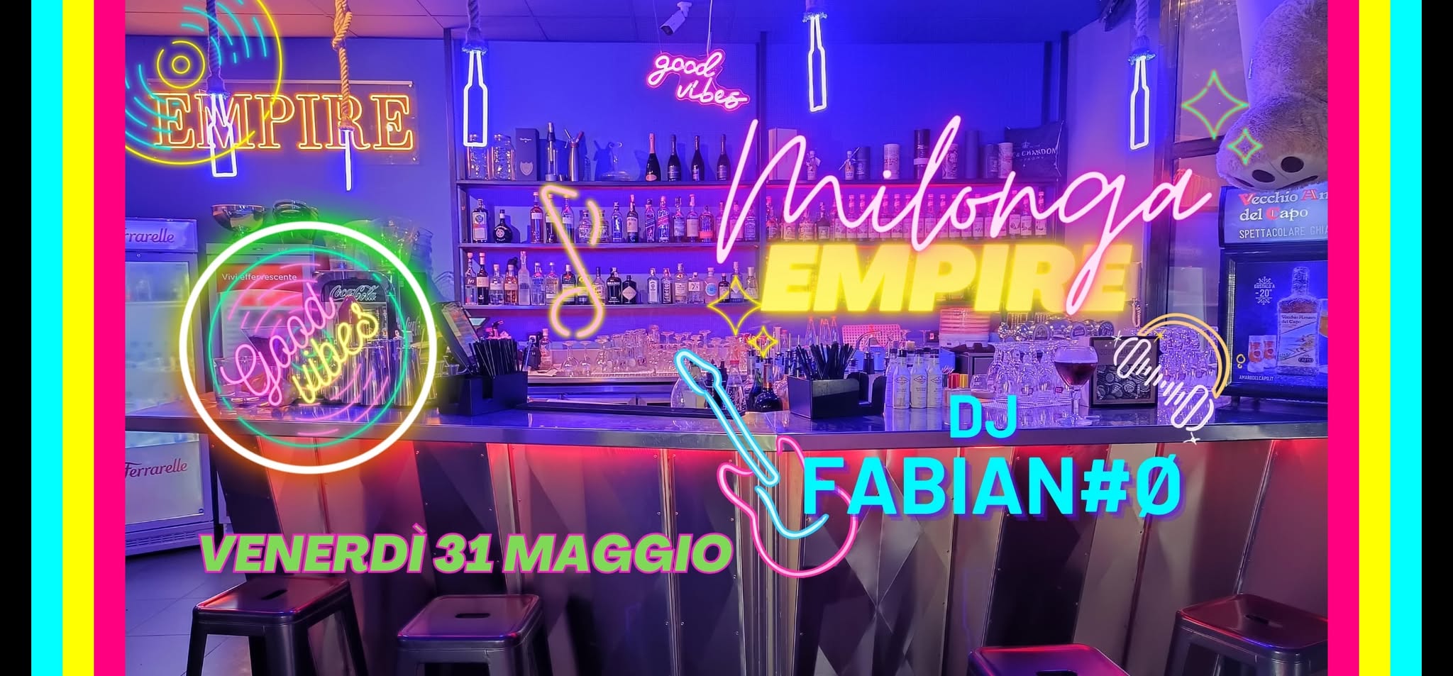 Milonga EMPIRE - Good Vibes - Venerdi 31 Maggio