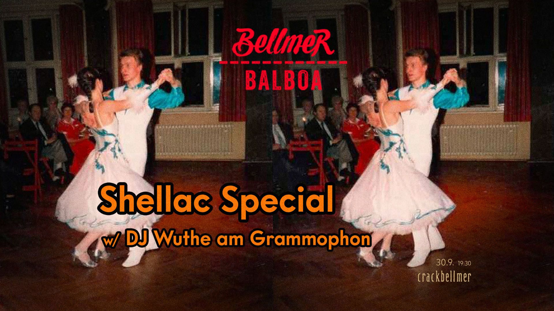 Bellmer Balboa - Shellac Special w DJ Wuthe am Grammophon ! ! !
