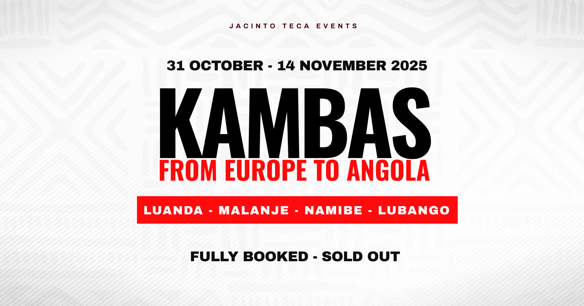 KAMBAS - FROM EUROPE TO ANGOLA 6 - FULLY BOOKED
