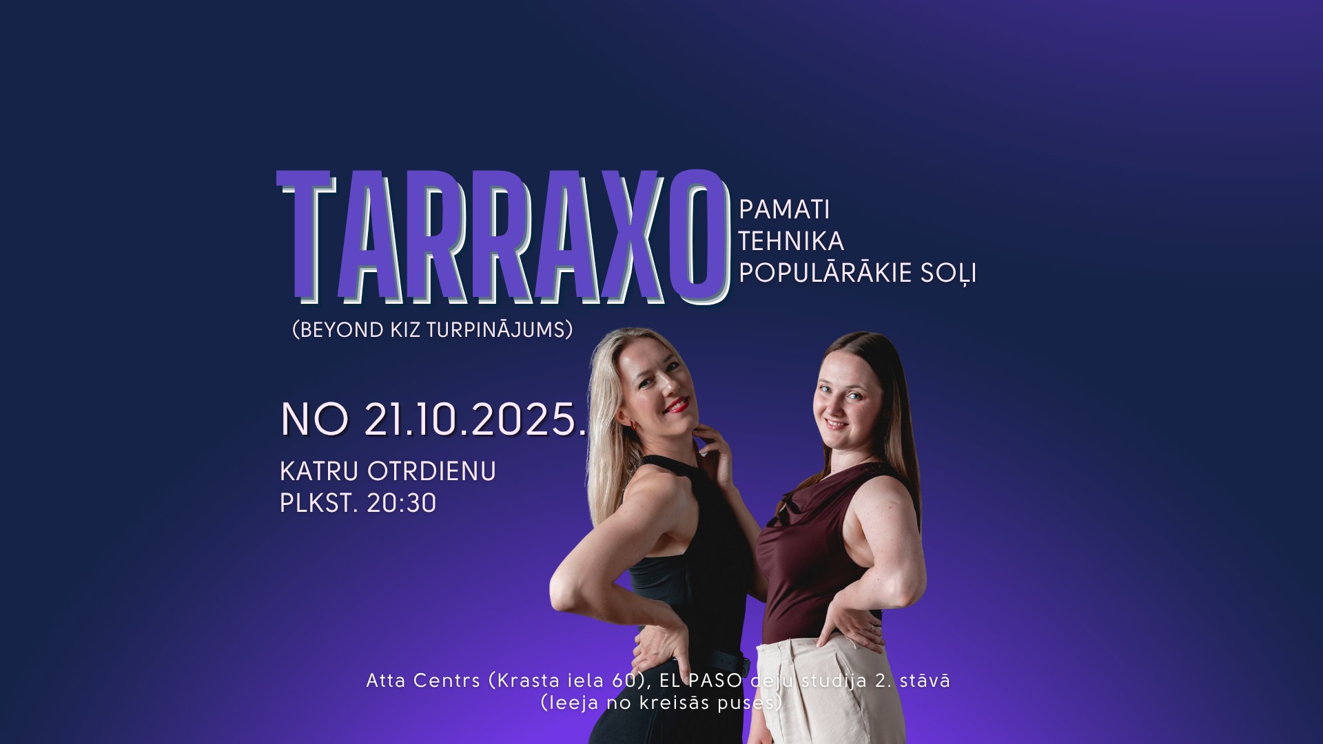Tarraxo! Pamati, tehnika, populārākie soļi (Beyond Kiz)