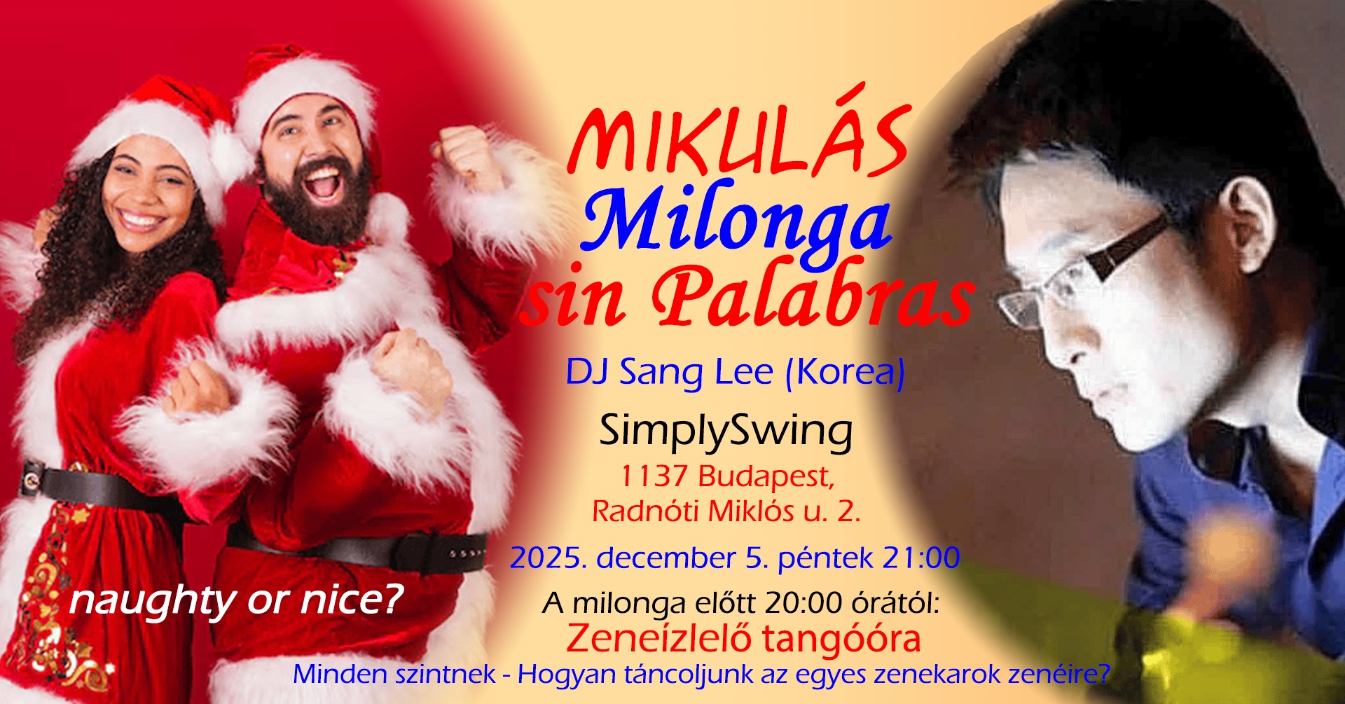 🎅✨❤️🍷💃🕺 MIKULÁS MILONGA sin Palabras DJ Sang Lee (Korea) @ SimplySwing 🎶❤️