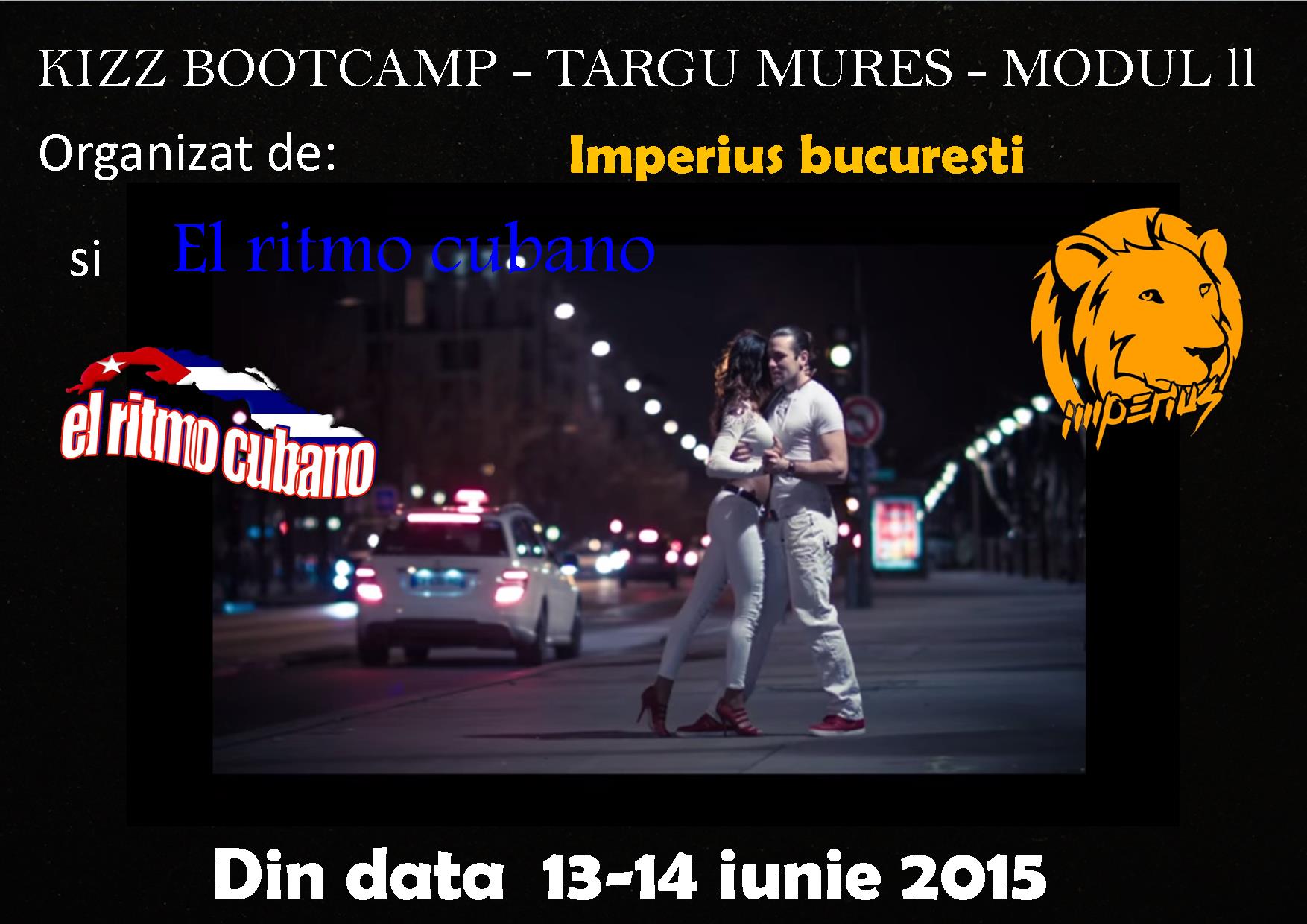 Kizz BootCamp editia II -TARGU MURES