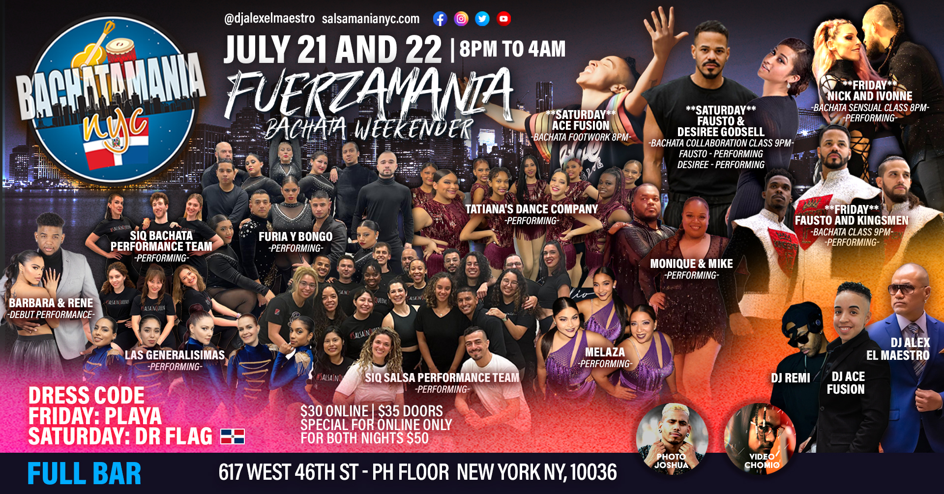 FUERZAMANIA JULY 21ST AND JULY 22ND BACHATAMANIA AND LA FUERZA WEEKENDER