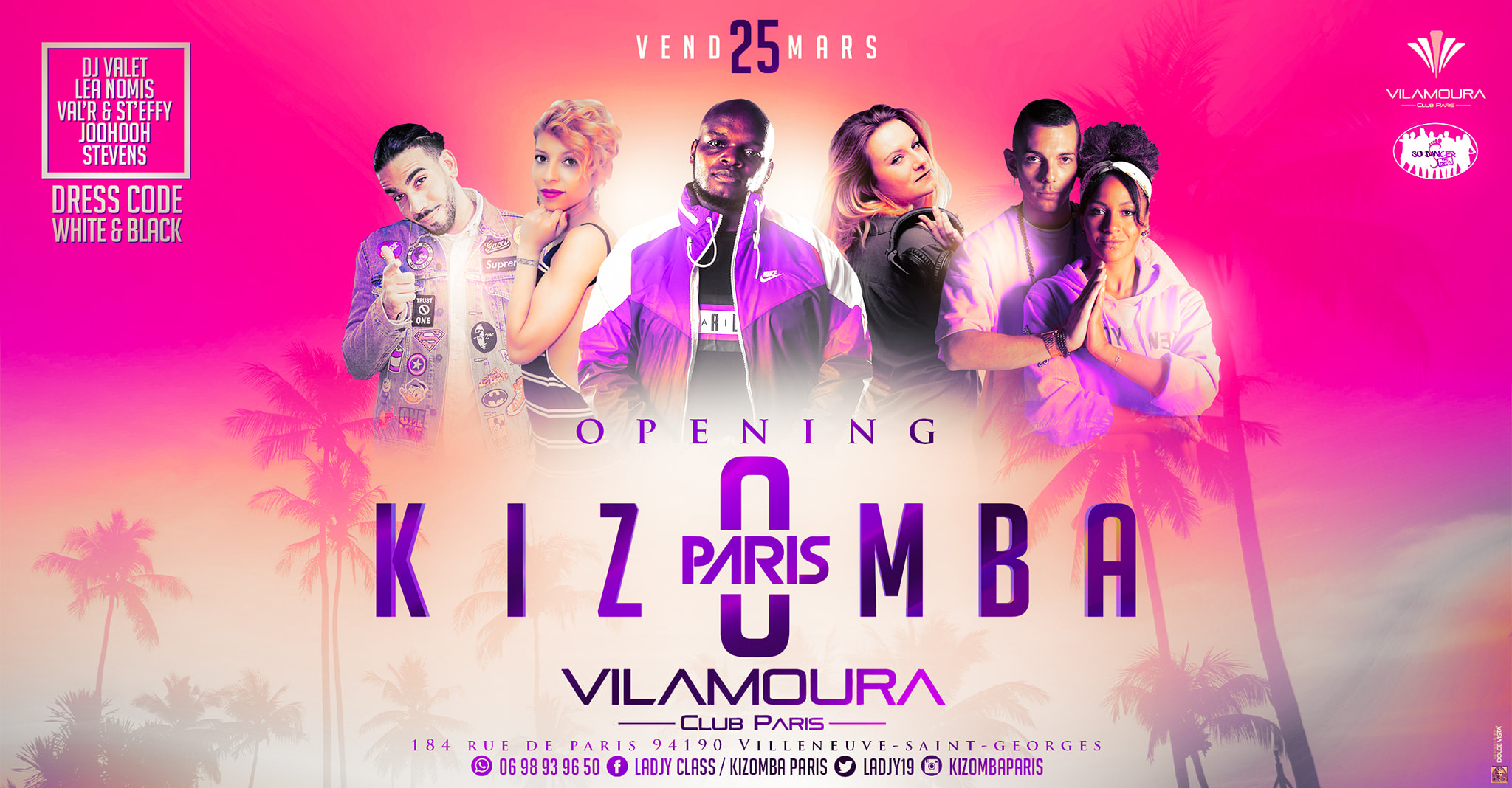 Grand Opening Kizomba Paris à la Vilamoura- Dj Valet Dj Léanomis Val'r&St'effy