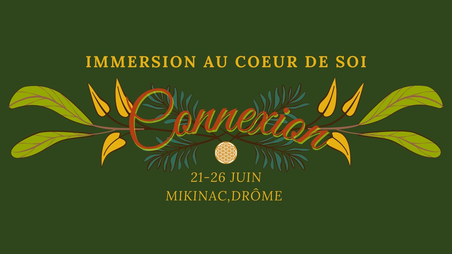 Connexion - Immersion au coeur de Soi