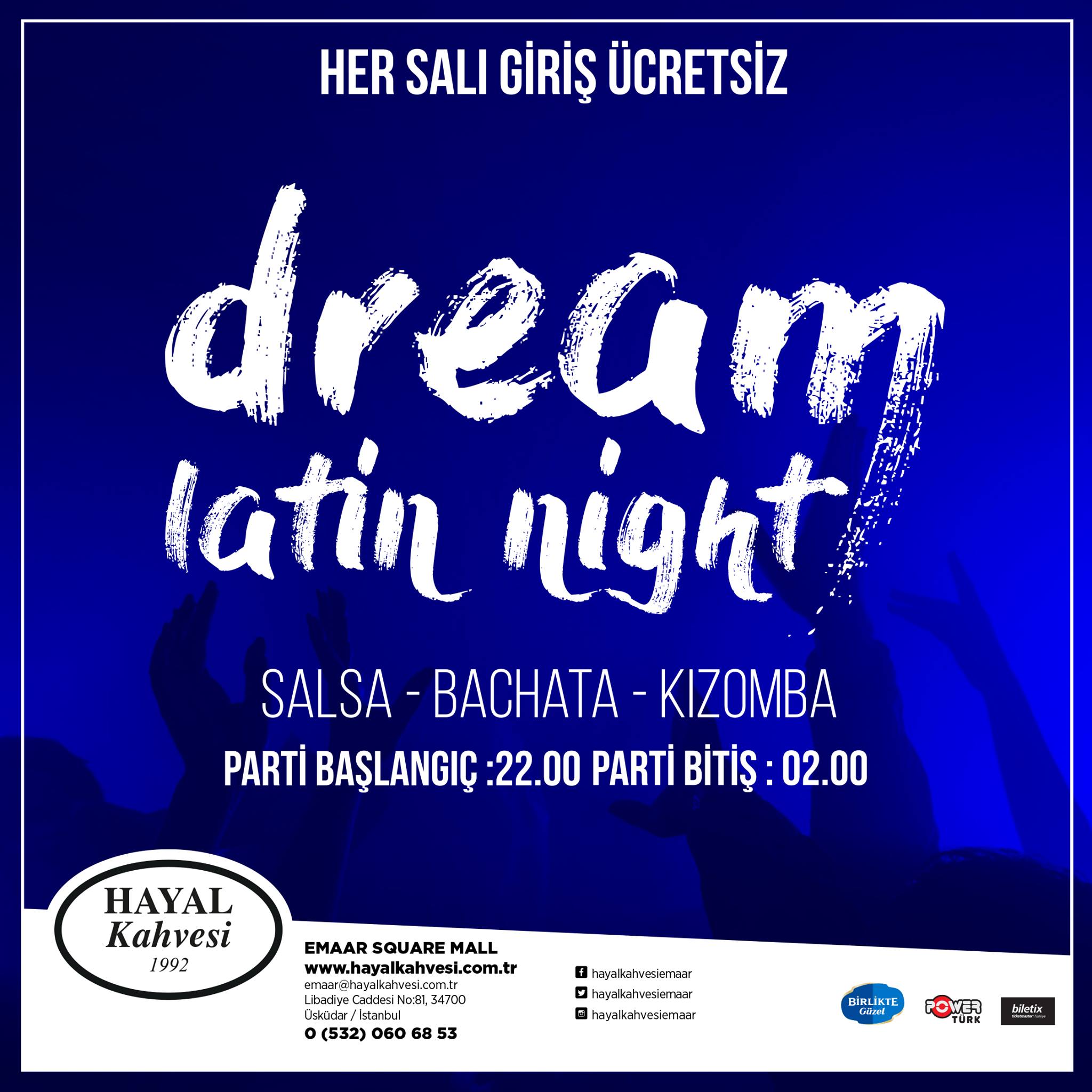 DREAM LATİN NİGHT Her Salı Giriş Ücretsiz