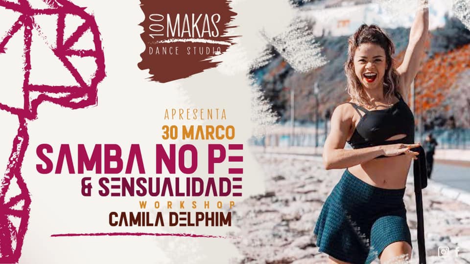 Samba no Pé & Sensualidade c Camila Delphim
