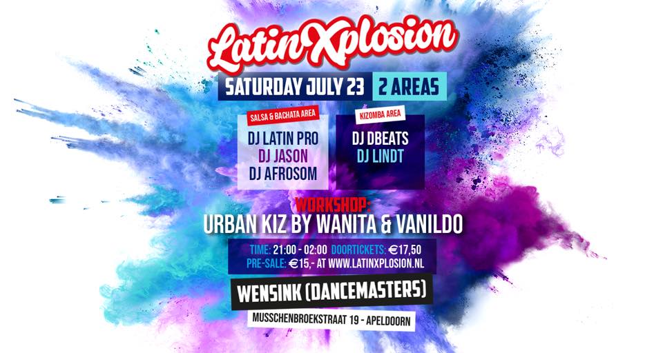 ☆ Latin-X-Plosion ☆ 2 Area’s Salsa & Bachata Kizomba