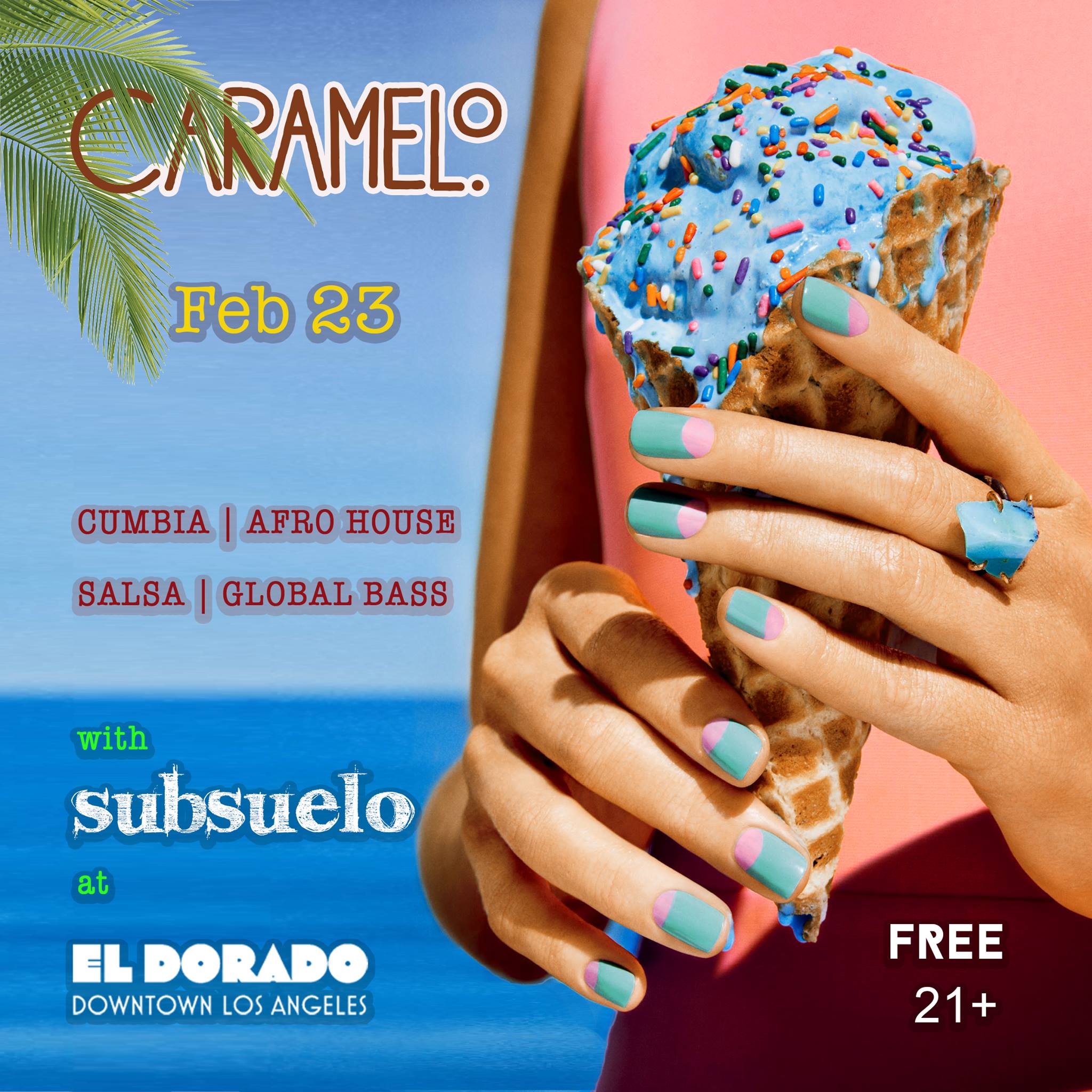 Caramelo at El Dorado w Subsuelo DJs Feb23